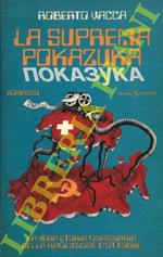 La suprema Pokazuka. La vera storia finanziaria della rivoluzione d’ottobre