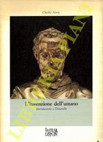 L' invenzione dell'umano. Introduzione a Donatello