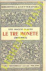 Le tre monete (Trinummus), trad. di E.Pasetto