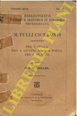 Orationes Pro P. Sulla, Pro A. Licinio Archia poeta, Pro L. Flacco, rec. C.F.W. Mueller