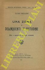 Una zona di delinquenti d’abitudine. (Note e appunti di sociologia criminale)