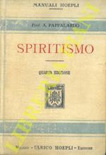 Spiritismo. Quarta edizione riveduta