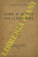 Come si riesce con la pubblicità. L'arte nella pubblicità