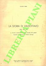 Storia di Valdottavo (Sec. VIII-XIII) e alcune osservazioni sulle vicende del paese durante la signoria di Paolo Guinigi