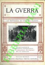 La battaglia di Vittorio Veneto. (La guerra. Volume diciassettesimo)