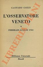 L' osservatore veneto. Febbraio - luglio 1761. Agosto 1761 - gennaio 1762