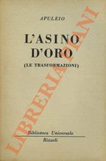 L' asino d'oro (Le trasformazioni)