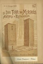 El Dou Torr dla Mercanzi Artemisi e Riccadonna (n° 67)