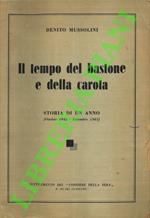 Il tempo del bastone e della carota. Storia di un anno (ottobre 1942 -, settembre 1943)