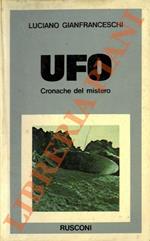 Ufo. Cronache del mistero