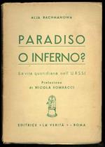 Paradiso o inferno? (La vita quotidiana nell'U.R.S.S.) Prefazione di Nicola Bombacci. Traduzione di Pia Sigray di San Marzano