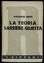 La teoria sarebbe questa. Romanzo umoristico