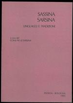 Sassina Sarsina Linguaggi e tradizione. Atti del colloquio internazionale di studi per il centenario del Museo di Sarsina. (1990)