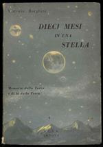 Dieci mesi in una stella. Memorie della Terra e di là dalla Terra