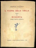 Il poema della Sibilla seguito da Minerva opera buffa atomica