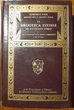 La Biblioteca Estense nel suo sviluppo storico. Con il catalogo della mostra permanente e 10 tavole