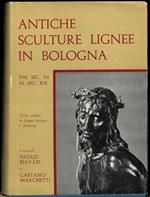 Antiche sculture lignee in Bologna. Dal Sec. XII al Sec. XIX. Trattazione generale e Analisi estetica delle opere. Traduzione in lingua francese di Jeanne Orioli Van den Bossche