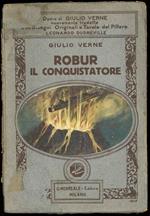 Robur il conquistatore. Traduzione di Mina Corbella