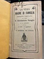 La vera madre di famiglia. 5° edizione con aggiunte per E. Guerra Da Lucca