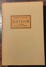 Edison. L'uomo e la sua vita