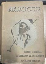 Marocco. Con disegni originali di Stefano Ussi e C. Biseo