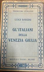 Gl'Italiani della Venezia Giulia