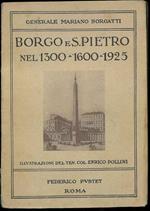 Borgo e S. Pietro nel 1300, nel 1600 e nel 1925. Con illustrazioni del Ten. Col. Enrico Pollini
