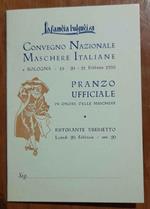 Convegno Nazionale Maschere Italiane. Pranzo ufficiale in onore delle maschere