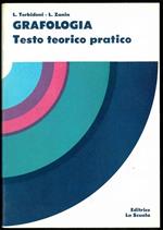 Grafologia. Testo teorico - pratico