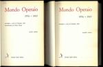 Mondo Operaio 1956 - 1965. Introduzione di Pietro Nenni. Opera in 2 volumi