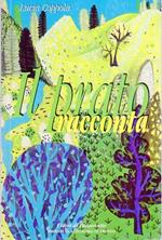 Il prato racconta: venticinque racconti per scoprire l'ambiente