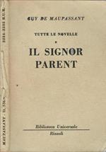 Tutte le novelle - Il Signor Parent