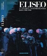 Eliseo. Un teatro e i suoi protagonisti Roma 1900-1990