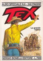 Texone Tex Speciale N.6 La Grande Rapina