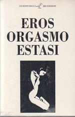 Eros Orgasmo Estasi Sigillato