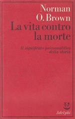 La Vita Contro La Morte