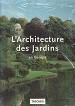 L' Architecture Des Jardins En Europe 1450/1800