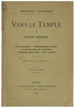 VERS LE TEMPLE. La Purification - L'Entraînement mental - La Construction du Caractère - L'Alchimie Spirituelle - Sur le Seuil