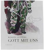 RENATO GUTTUSO. GOTT MIT UNS. Ventiquattro tavole in nero e a colori [come nuovo]