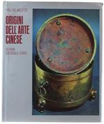 ORIGINI DELL'ARTE CINESE. Dalla ceramica neolitica all'architettura moderna