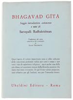 BHAGAVAD GITA. Saggio introduttivo, commento e note di Sarvepalli Radhakrishnan