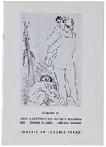 CATALOGO N. 157. LIBRI ILLUSTRATI DA ARTISTI MODERNI. Arte, Edizioni di lusso. Libri sull'incisione