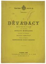 La DEVADACY. Ballo in 5 atti e sei quadri. Teatro Regio di Torino Carnevale-Quaresima 1879-80