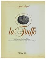 La TRUFFE. Préface de Sylvain Floirat (3me édition)