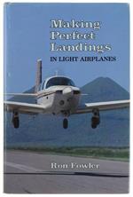 MAKING PERFECT LANDINGS. In light airplanes
