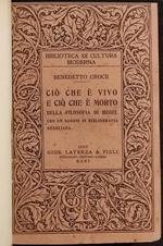 Ciò che è Vivo e Ciò che è Morto - B. Croce - Laterza - 1907