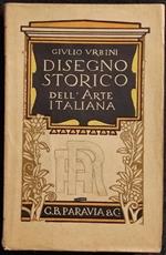 Disegno Storico dell'Arte Italiana - G. Urbini - Ed. Paravia - 1927