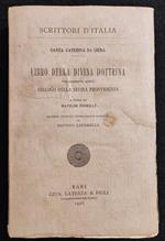 Scrittori d'Italia - Libro Divina Dottrina - S. Caterina Siena - Laterza - 1928