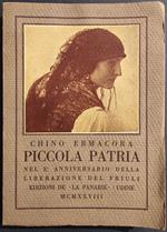 Piccola Patria - C. Ermacora - Ed. La Panarie - 1928