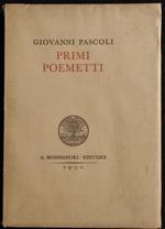 Primi Poemetti - G. Pascoli - Mondadori - 1932